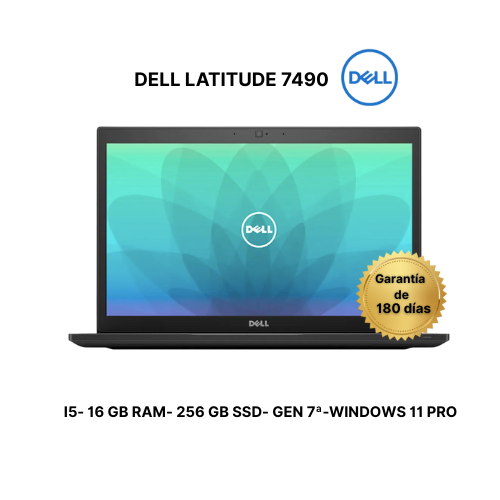 DELL LATITUDE 7490- i5 7ª Gen – 16 GB RAM – 256GB SSD- REMANUFACTURADO