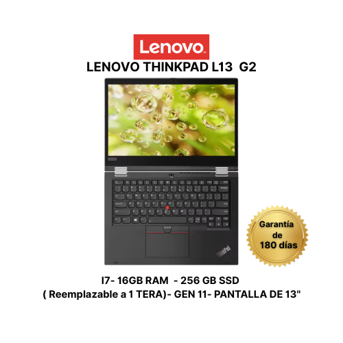 LENOVO THINKPAD L13 G2 I7- RAM 16 GB -256 GB SSD ( REEMPLAZAR. A 1 TERA)- GEN 11-PANTALLA 13,3"
