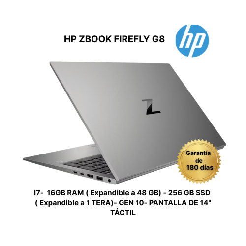 HP ZBOOK FIREFLY TÁCTIL  I7-  16GB RAM ( Expandible a 48 GB) - 256 GB SSD  ( Reemplazable a 1 TERA)- GEN 10- PANTALLA DE 14"